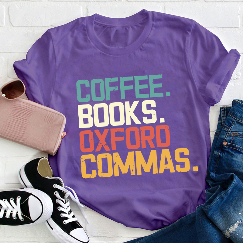 Coffee Books Oxford Commas Teacher T-Shirt