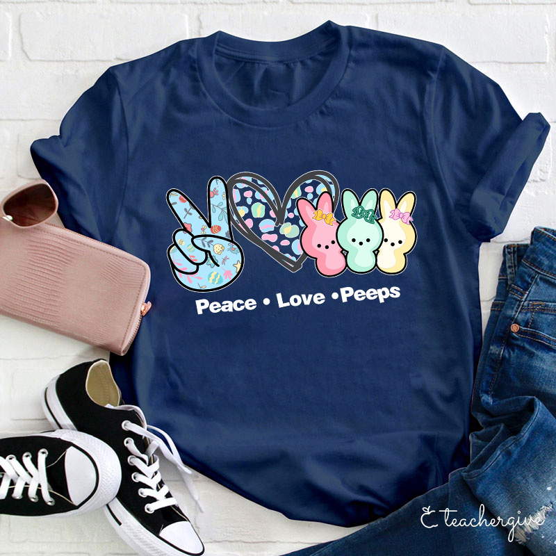 Love Peace Peeps Easter Bunnies Teacher T-Shirt