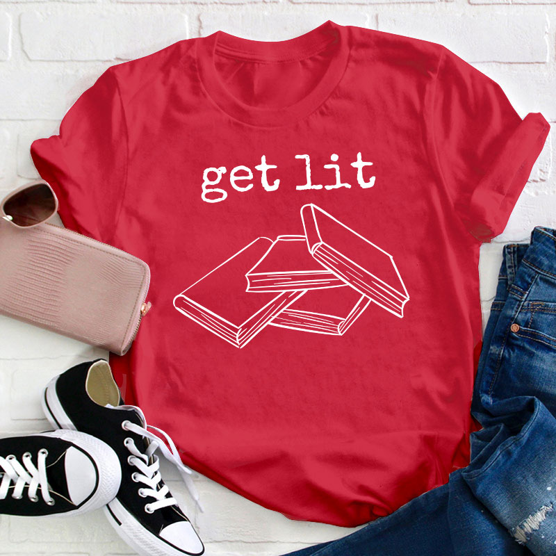 Get Lit Books Teacher T-Shirt