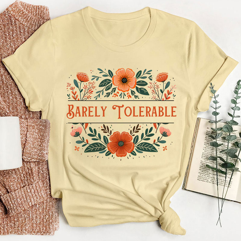 Barely Tolerable Book Lover Classic Literature Teacher T-Shirt