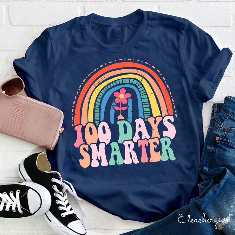 100 Days Smarter Rainbow Teacher T-Shirt