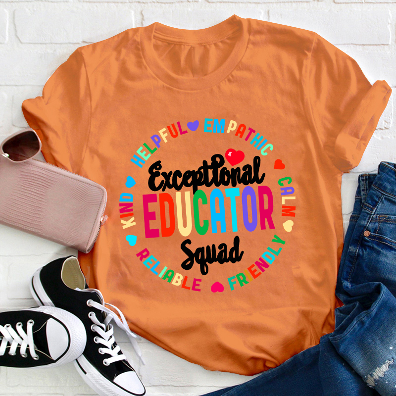 Exceptional Educator Squad Kind Calm Teacher T-Shirt