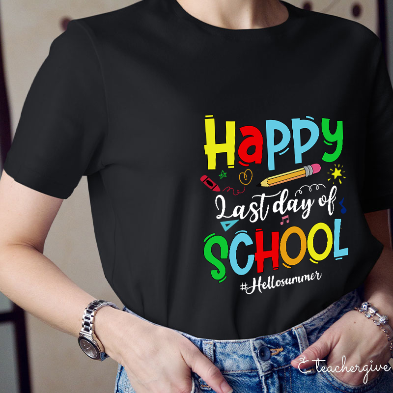 Happy Last Day Of School Hello Summer T-Shirt