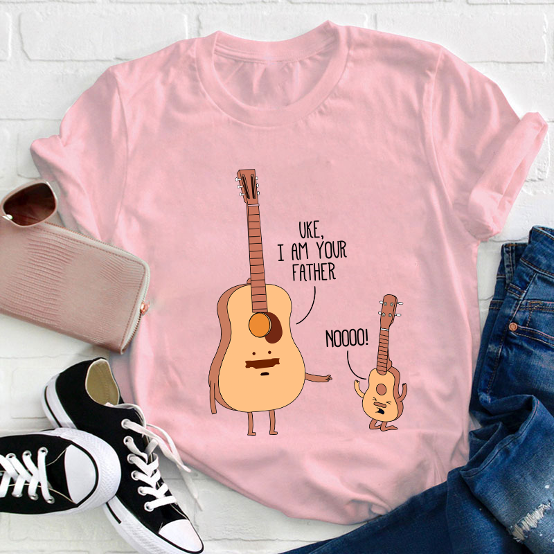 Uke I'm Your Father Teacher T-Shirt