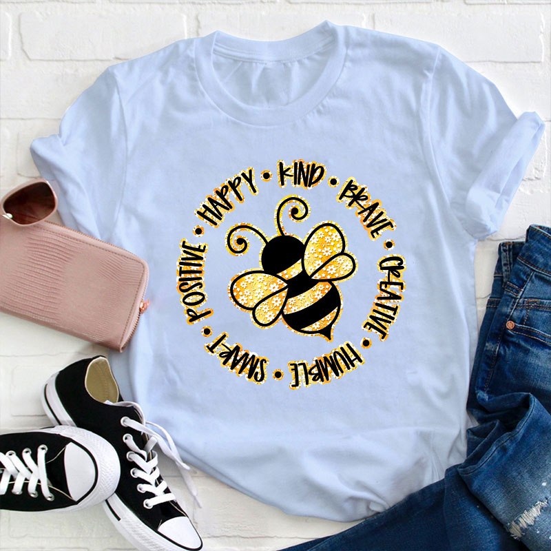 Bee Happy Kind Brave Teacher T-Shirt