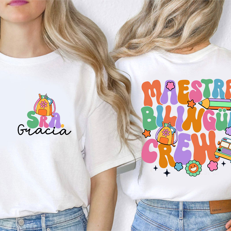 Personalized Name Maestra Bilingue Crew Spanish Teacher Two Sided T-Shirt