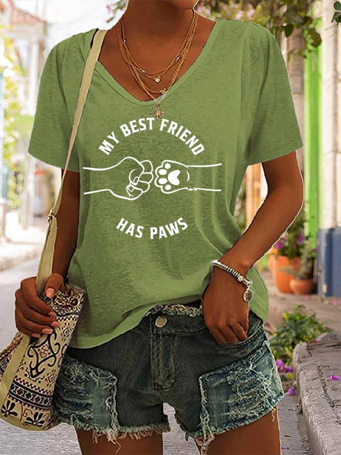 Women's My Best Friend Has Paws Dog Lovers V-Neck Tee