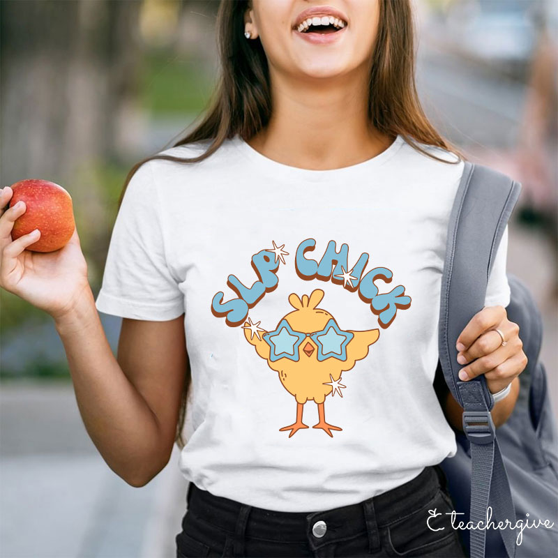 Slp Chick Teacher T-Shirt