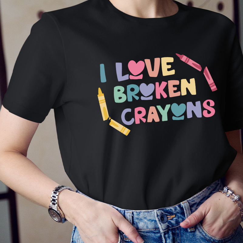 I Love Broken Crayons T-Shirt