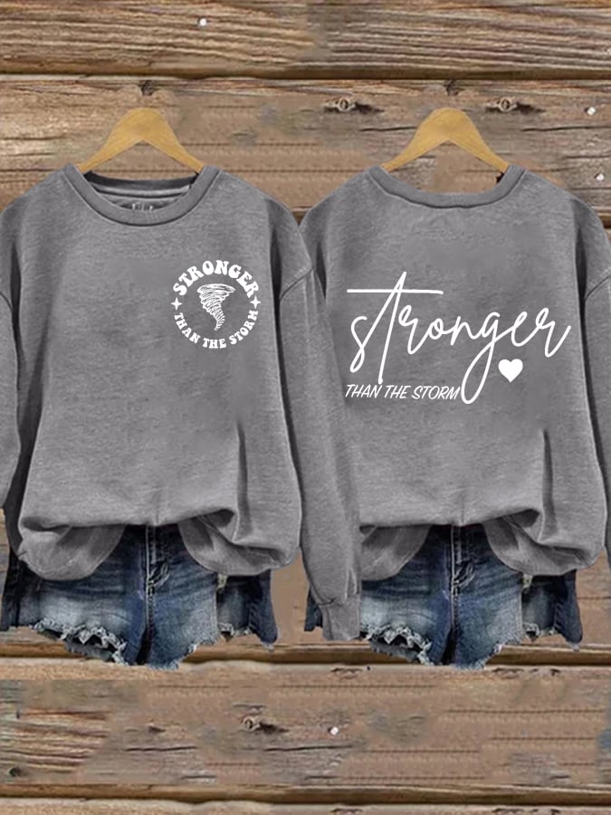 Women's Stronger Than The Storm Print Round Neck Sweatshirt