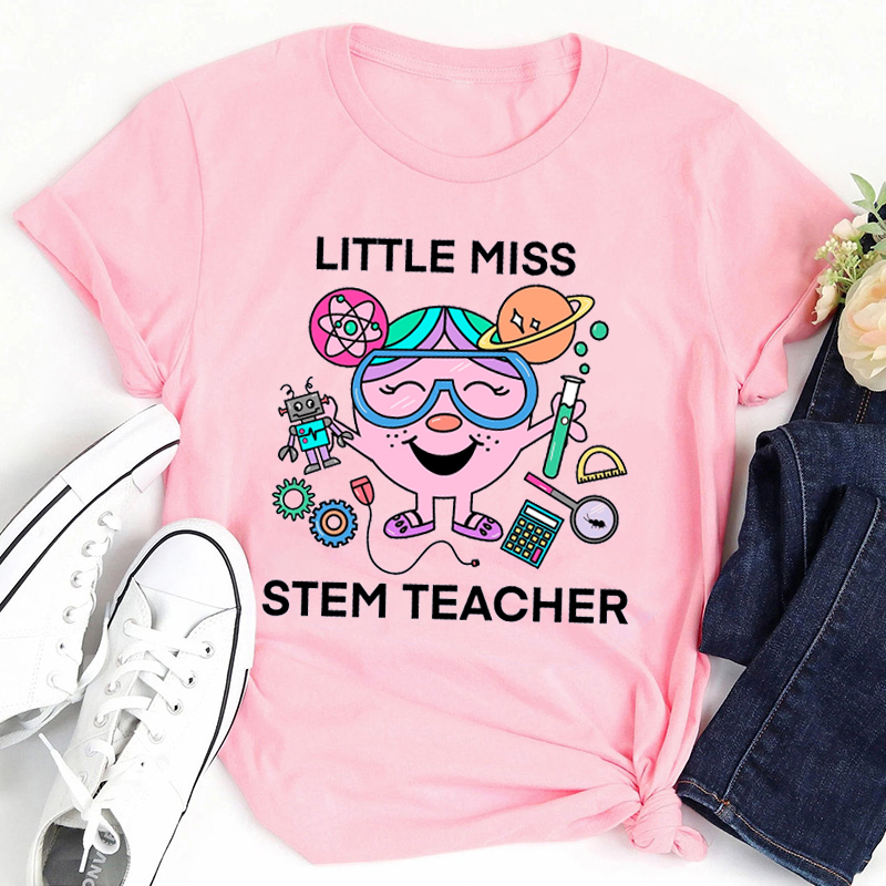 Little Miss Stem Teacher T-Shirt