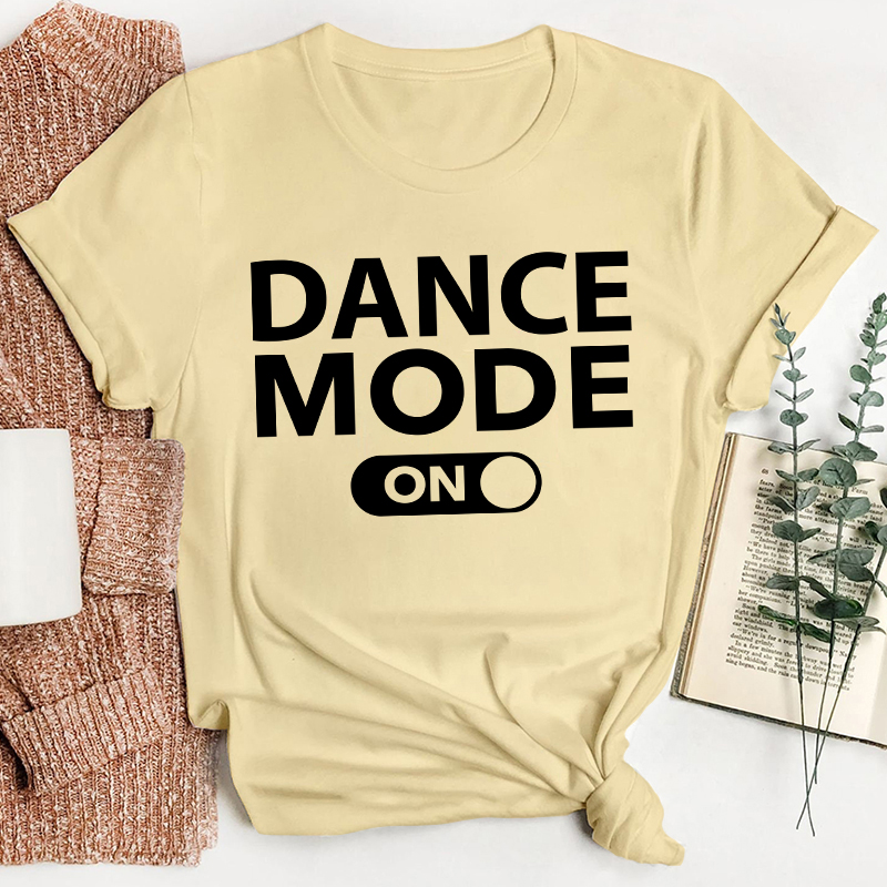 Dance Mode On Teacher T-Shirt