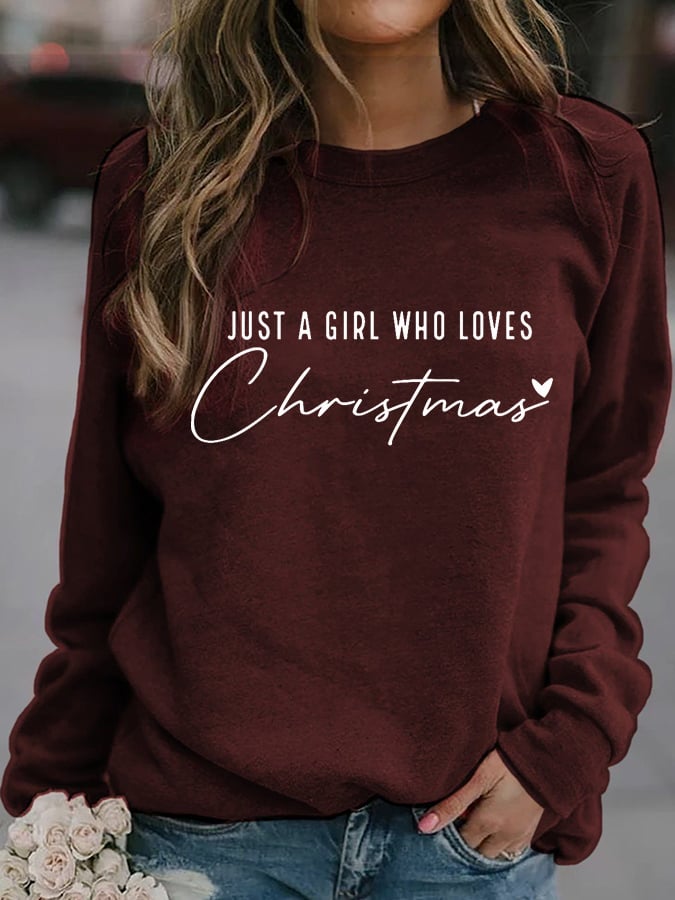 Women's Just A Girl Who Loves Christmas Sweatshirt