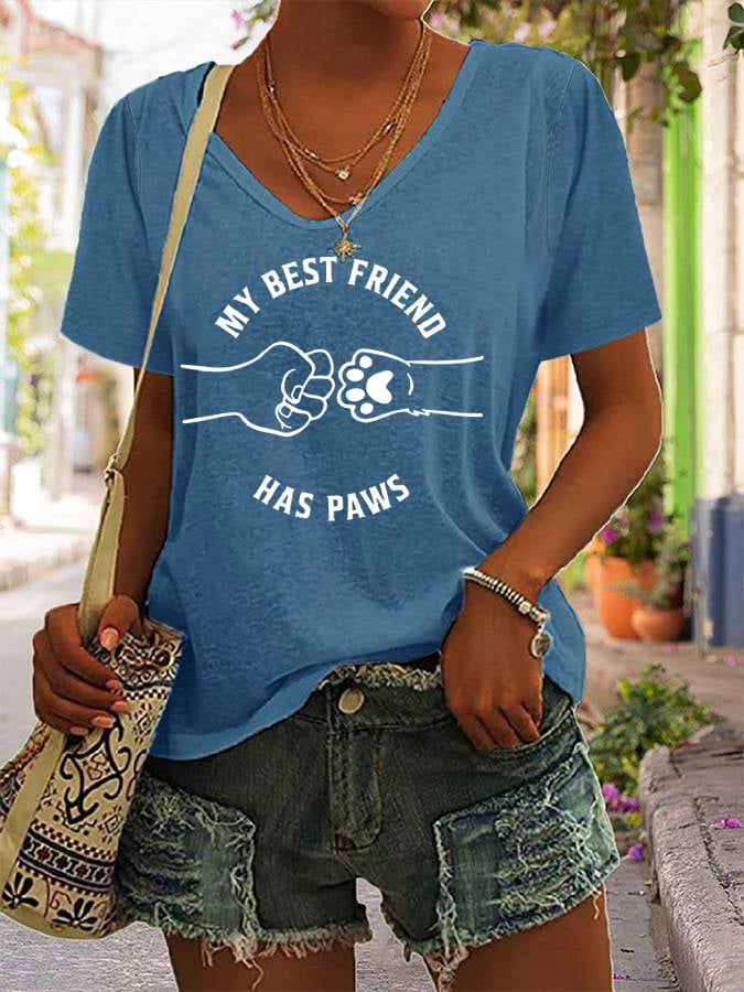 Women's My Best Friend Has Paws Dog Lovers V-Neck Tee