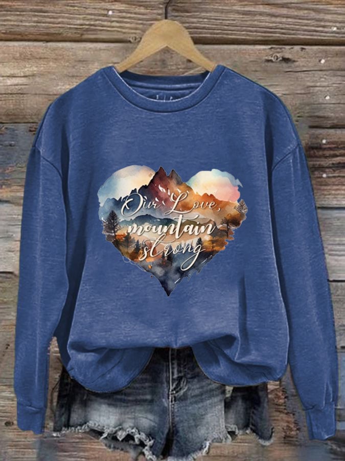 Women's Our Love is Mountain Strong Print Casual Sweatshirt