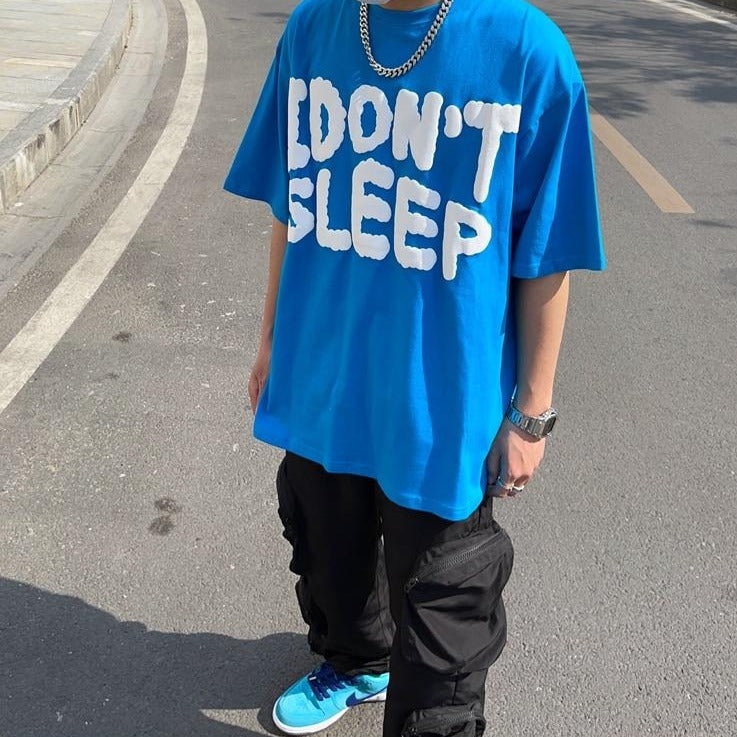 I Don't Sleep Puff Print Tee