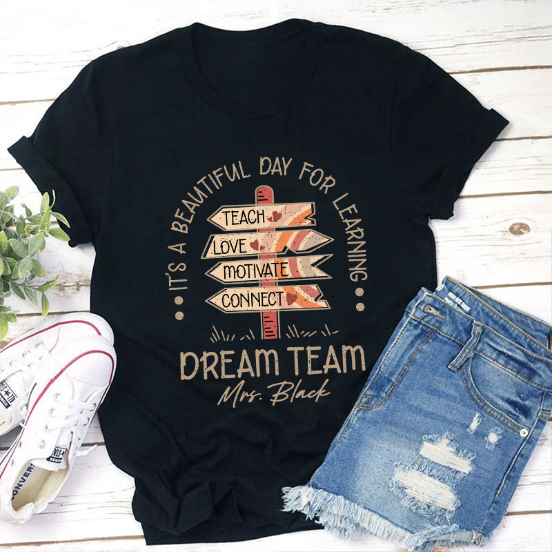 Personalized Name It's A Beautiful Day For Learning Teacher T-Shirt