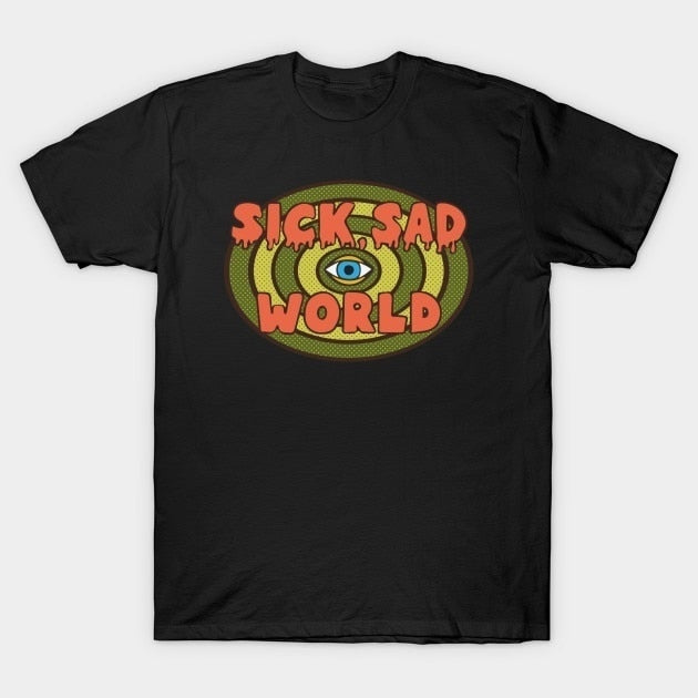 Sick Sad World Tee