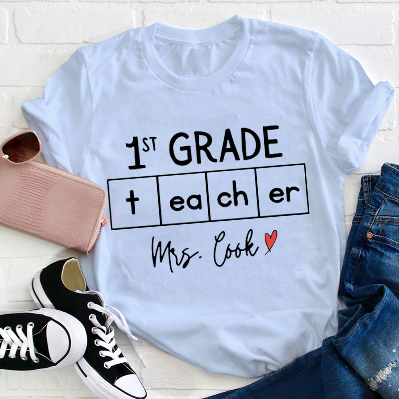 Personalized Love Teacher Name And Grade Teacher T-Shirt