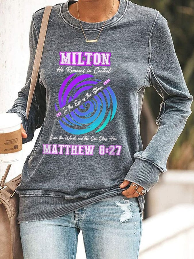 Women's Matthew 8:27 In The Eye of The Storm He Remain In Control Print Sweatshirt