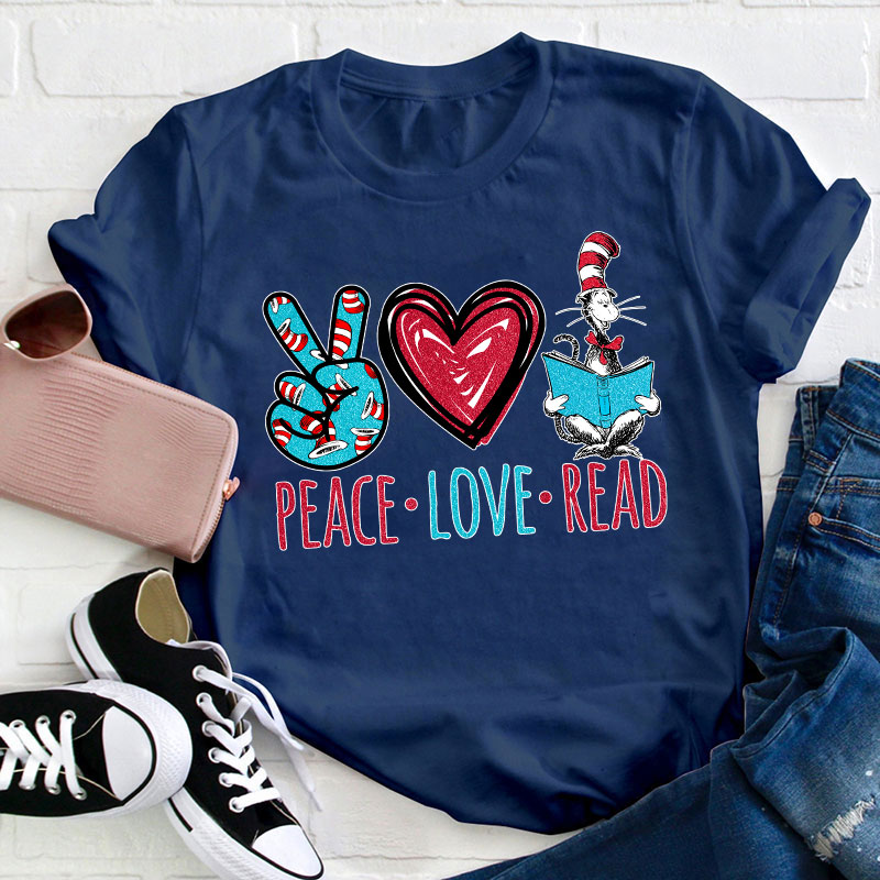 Peace Love Read Teacher T-Shirt