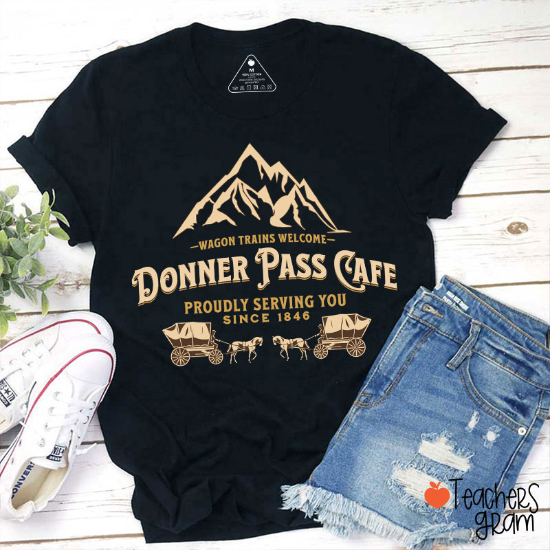 The Donner Party Of 1846 History Teacher T-Shirt