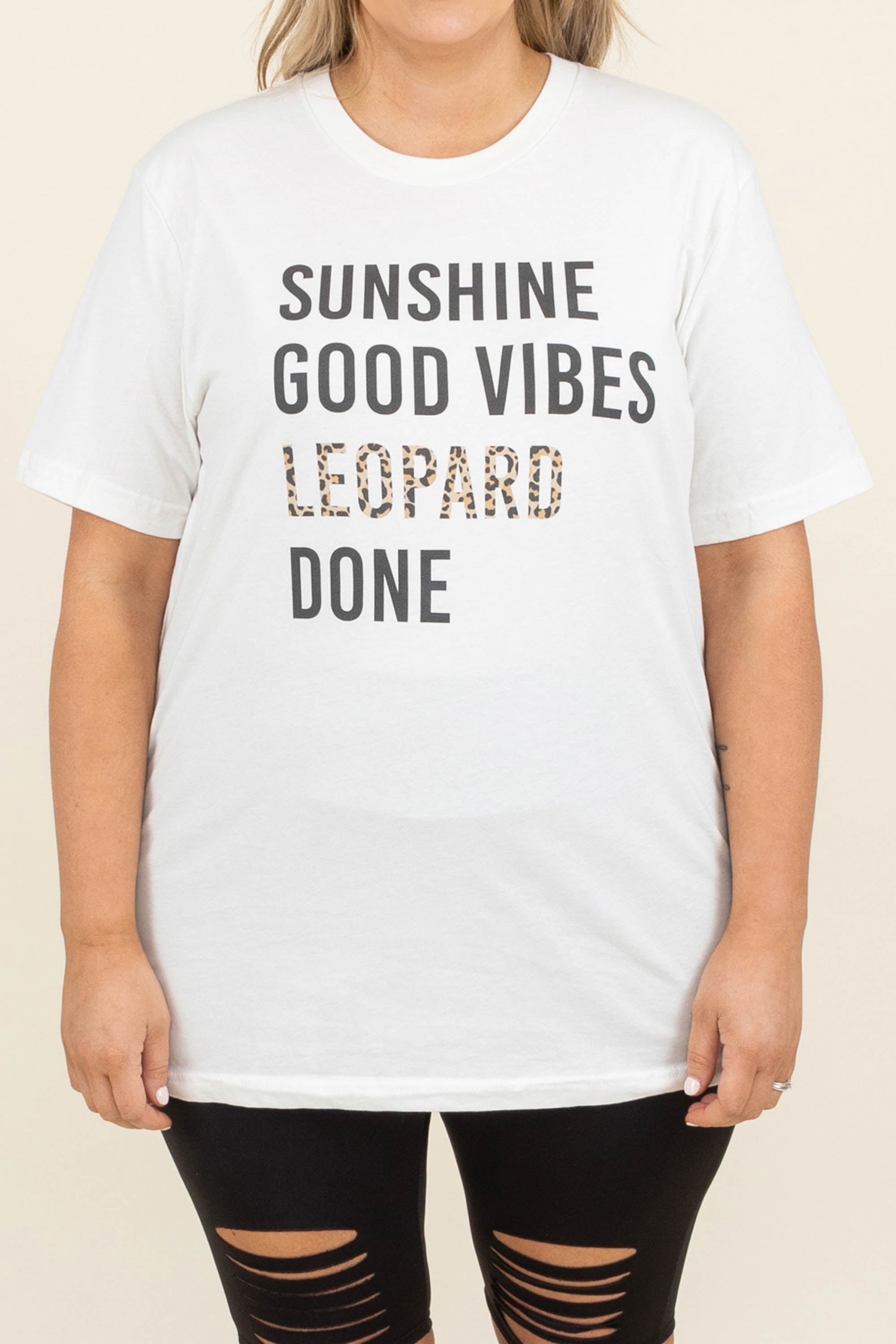 Sunshine. Good Vibes. & Leopard Tee. Vintage White