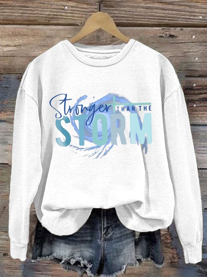 Women's Stronger Than The Storm Printed Crew Neck Sweatshirt