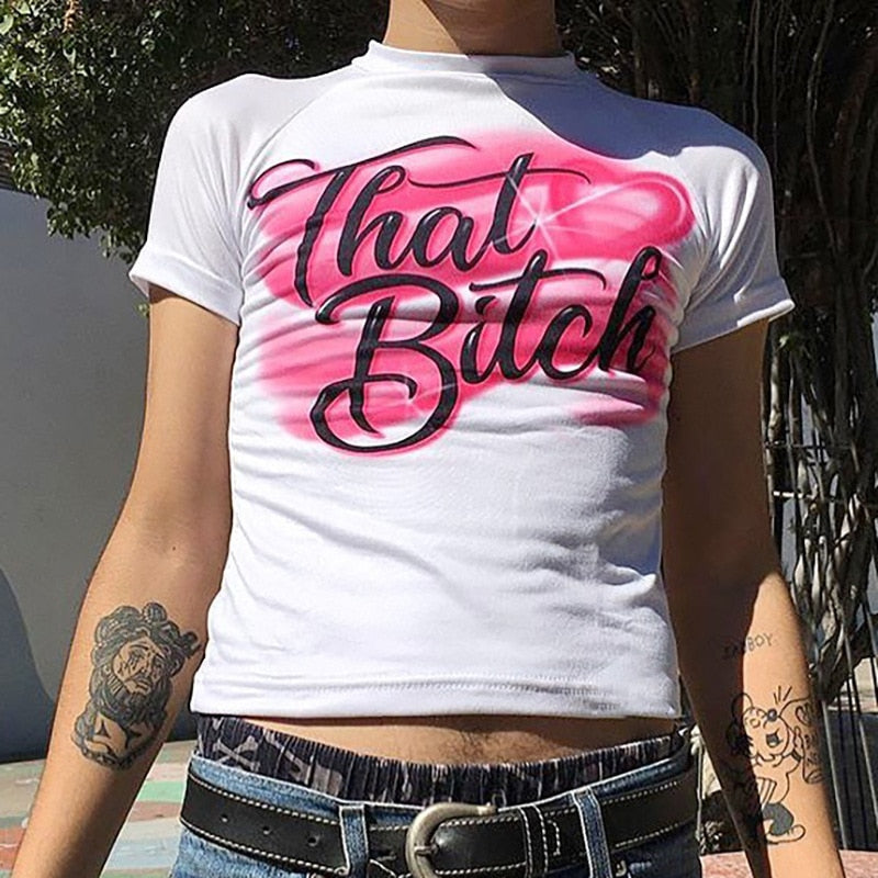 That Bitch Tee