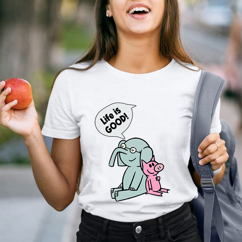 Elephant And Piggie Life Is Good Teacher T-Shirt