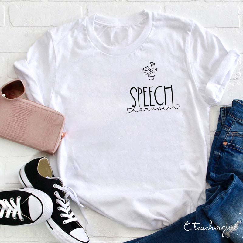 Speech Therapist Teacher T-Shirt