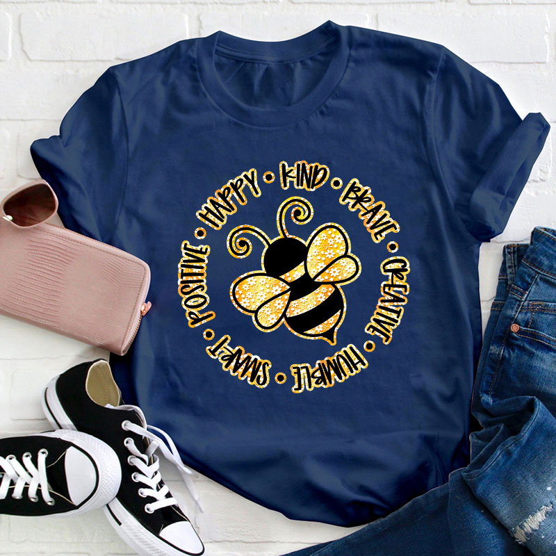 Bee Happy Kind Brave Teacher T-Shirt