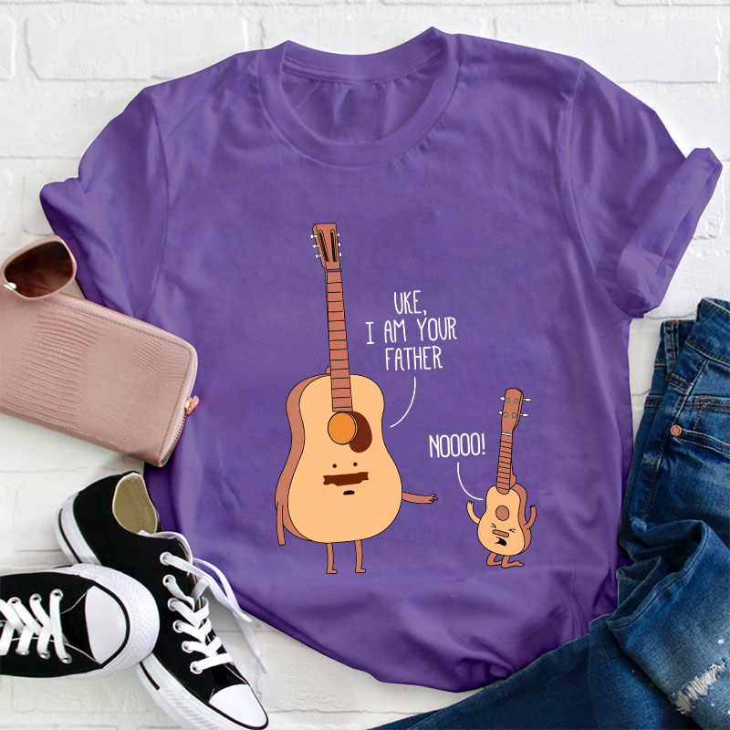 Uke I'm Your Father Teacher T-Shirt