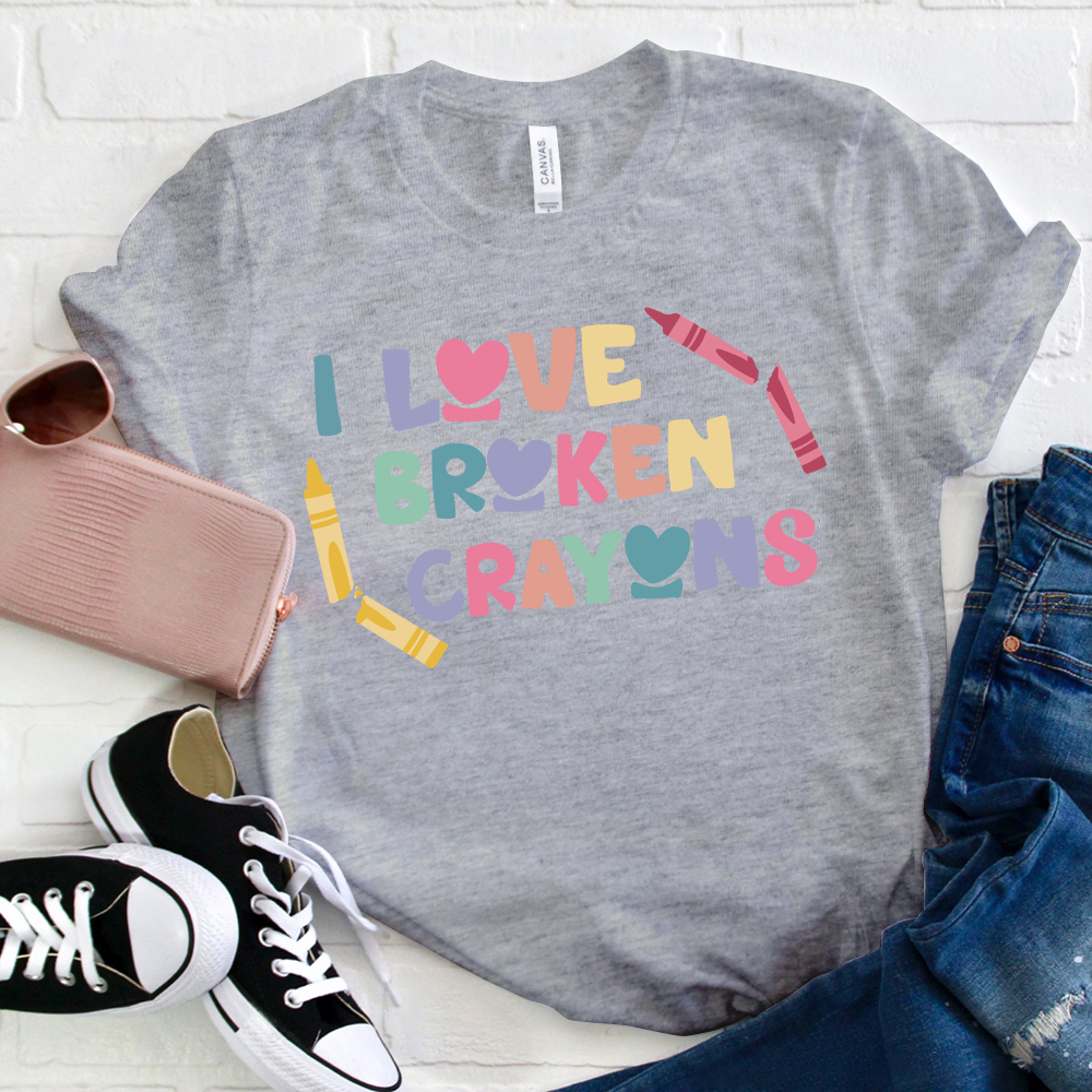 I Love Broken Crayons T-Shirt