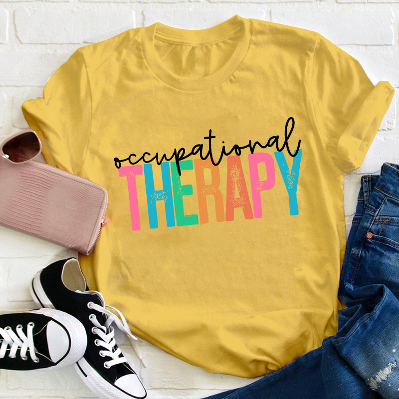 Occupational Therapy Teacher T-Shirt