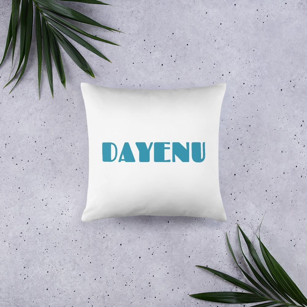 Dayenu Pillow - Two Sizes Available