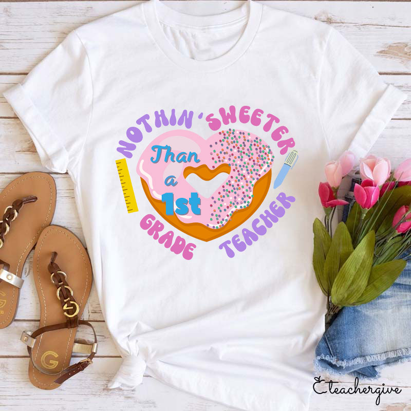 Personalized Nothing Sweeter Than A Teacher T-Shirt