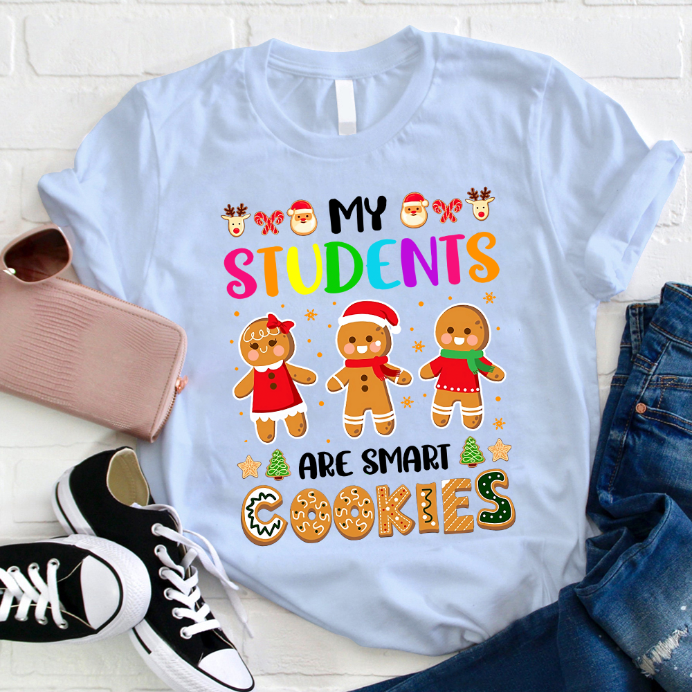 My Students Are Smart Cookies Christmas T-Shirt