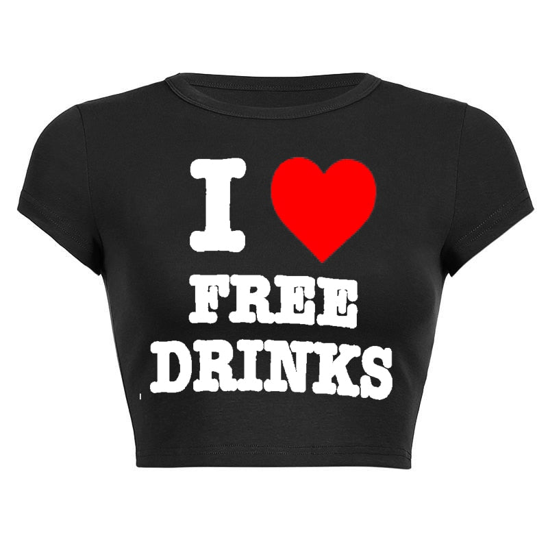 I Love Free Drinks Tee