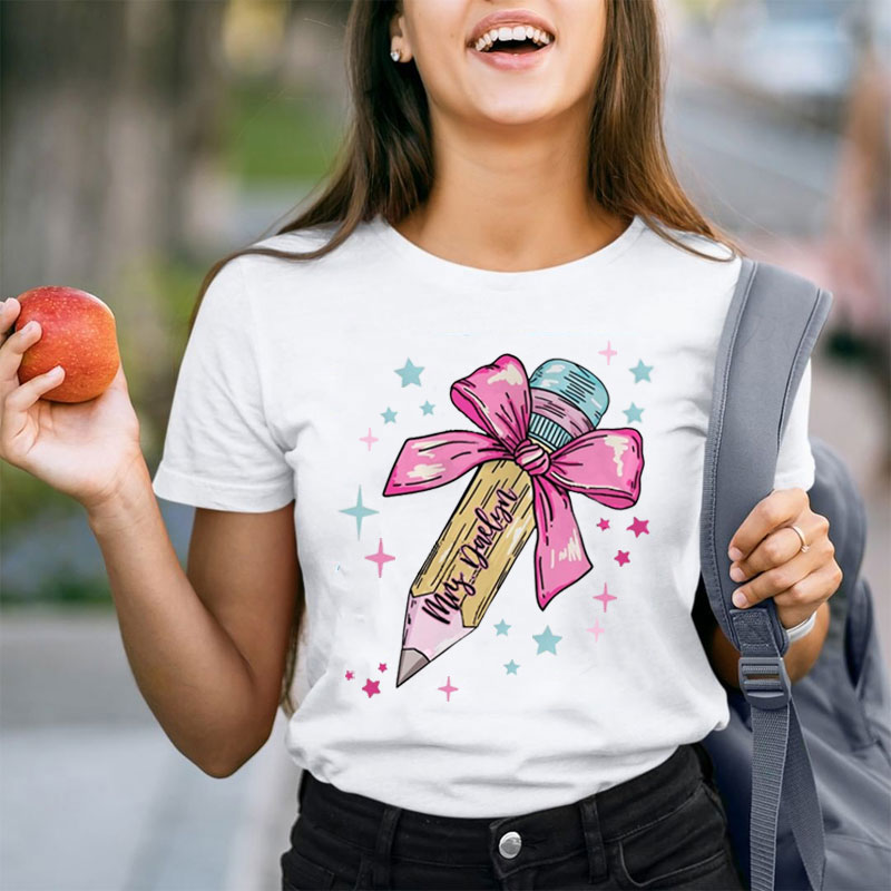 Bow Pencil Teacher Name Teacher T-Shirt