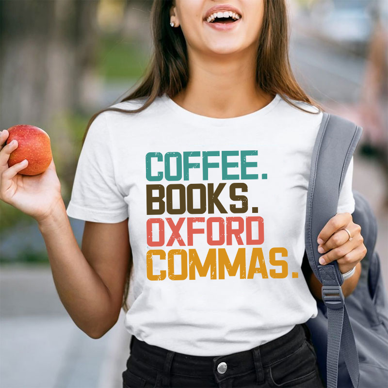 Coffee Books Oxford Commas Teacher T-Shirt