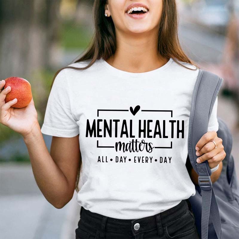 Mental Health Matters Teacher T-Shirt