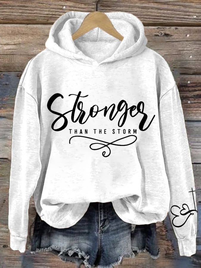 Stronger Than The Storm Printed Hoodie