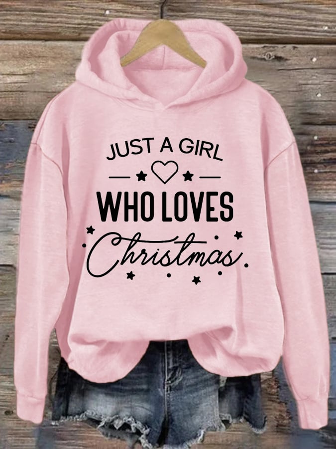 Women's Just A Girl Who Loves Christmas Hoodie