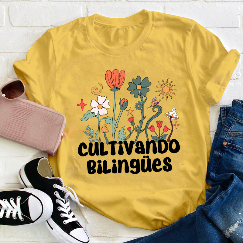 Cultivando Bilingues Teacher T-Shirt