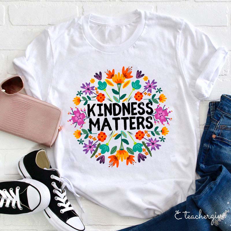 Bohemian Flowers Kindness Matters Teacher T-Shirt