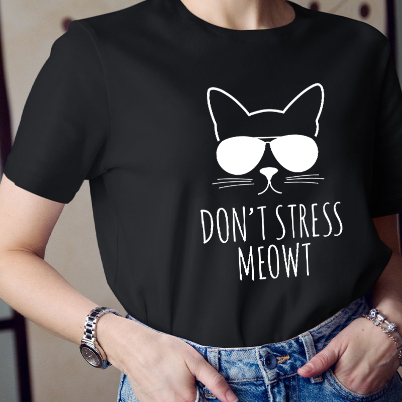 Don't Stress Meowt Teacher T-Shirt