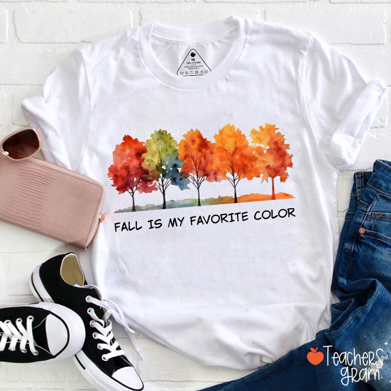 Fall Is My Favorite Color Teacher T-Shirt