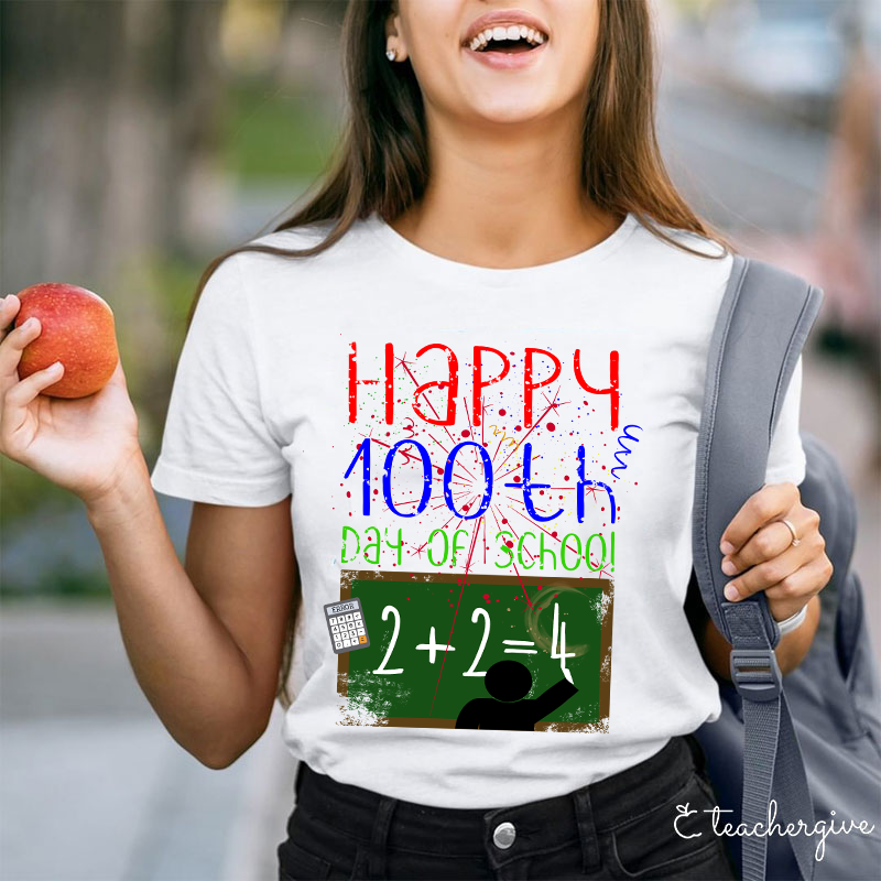 Happy 100th Day Of School Teacher T-Shirt