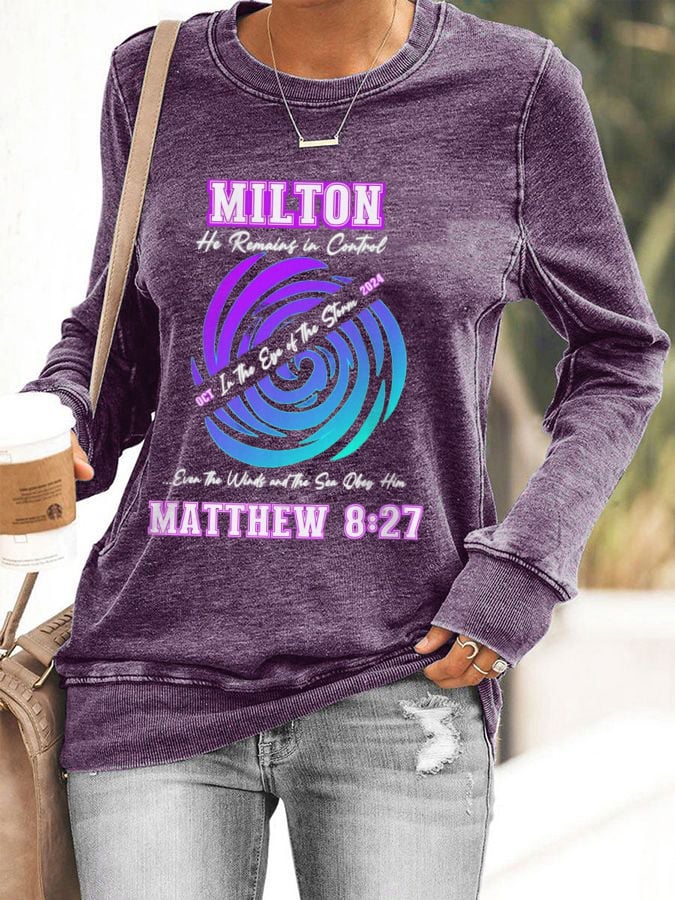 Women's Matthew 8:27 In The Eye of The Storm He Remain In Control Print Sweatshirt